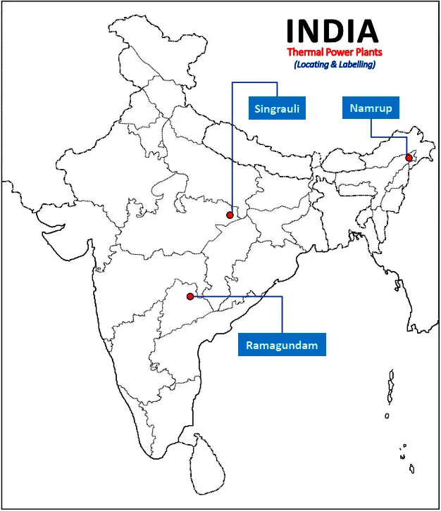 Geography Class 10 Map Work Chapter 5 Minerals and Energy Resources - Thermal Power Plants