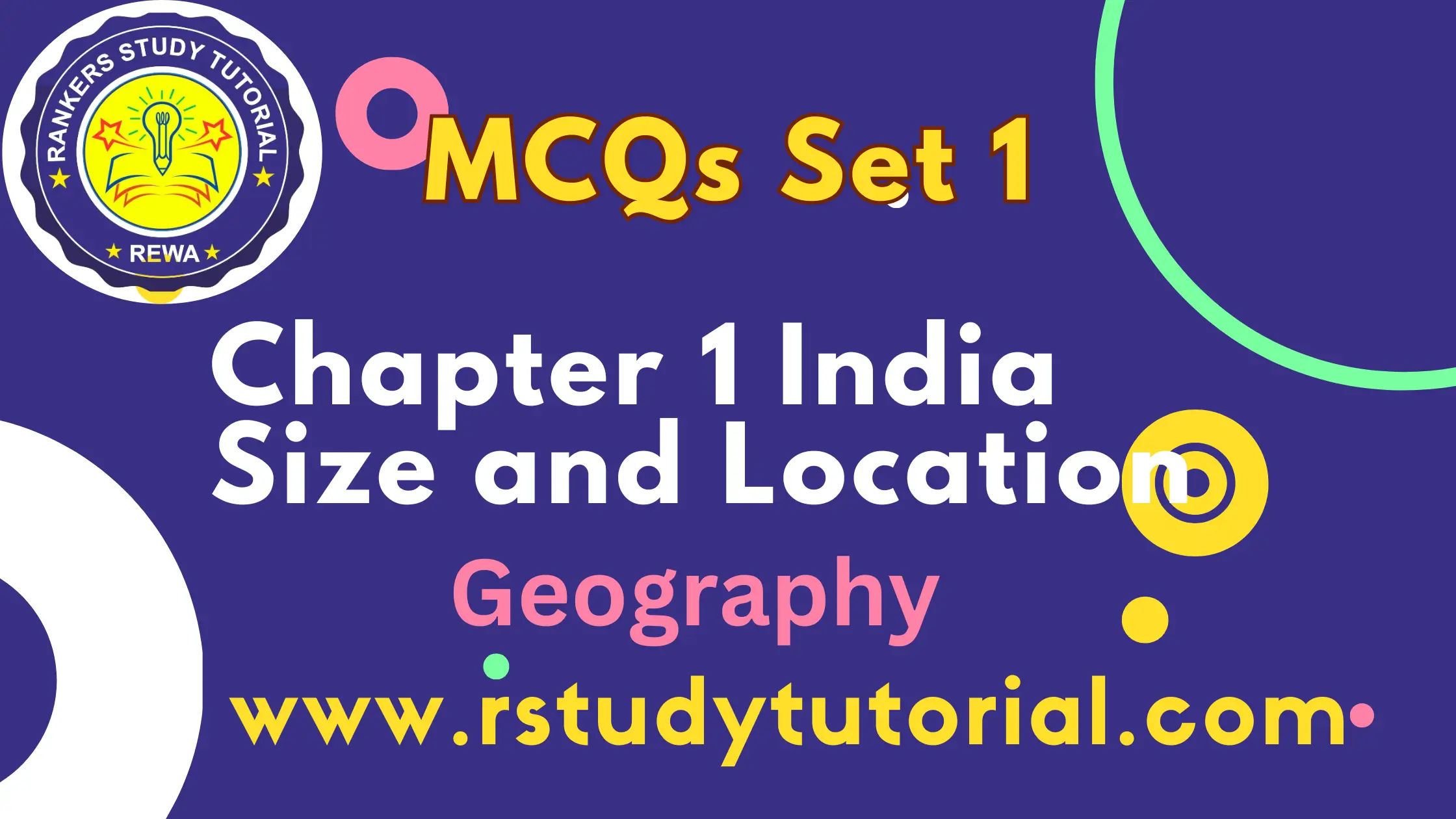MCQs Geography Chapter 1 India Size and Location Set 1