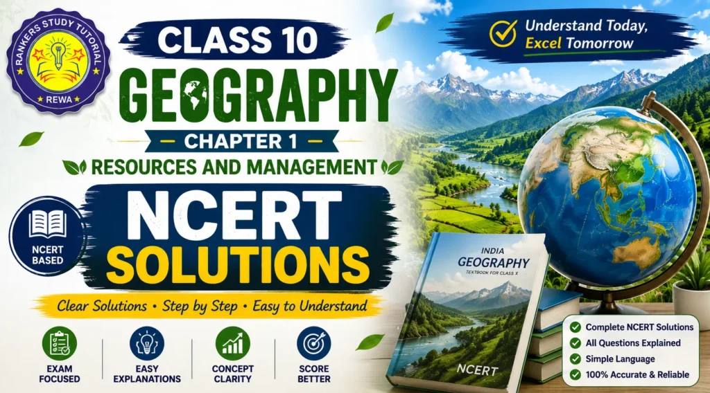 Class 10 Geography Chapter 1 – NCERT Solutions class 10 geography chapter 1 – ncert solutions